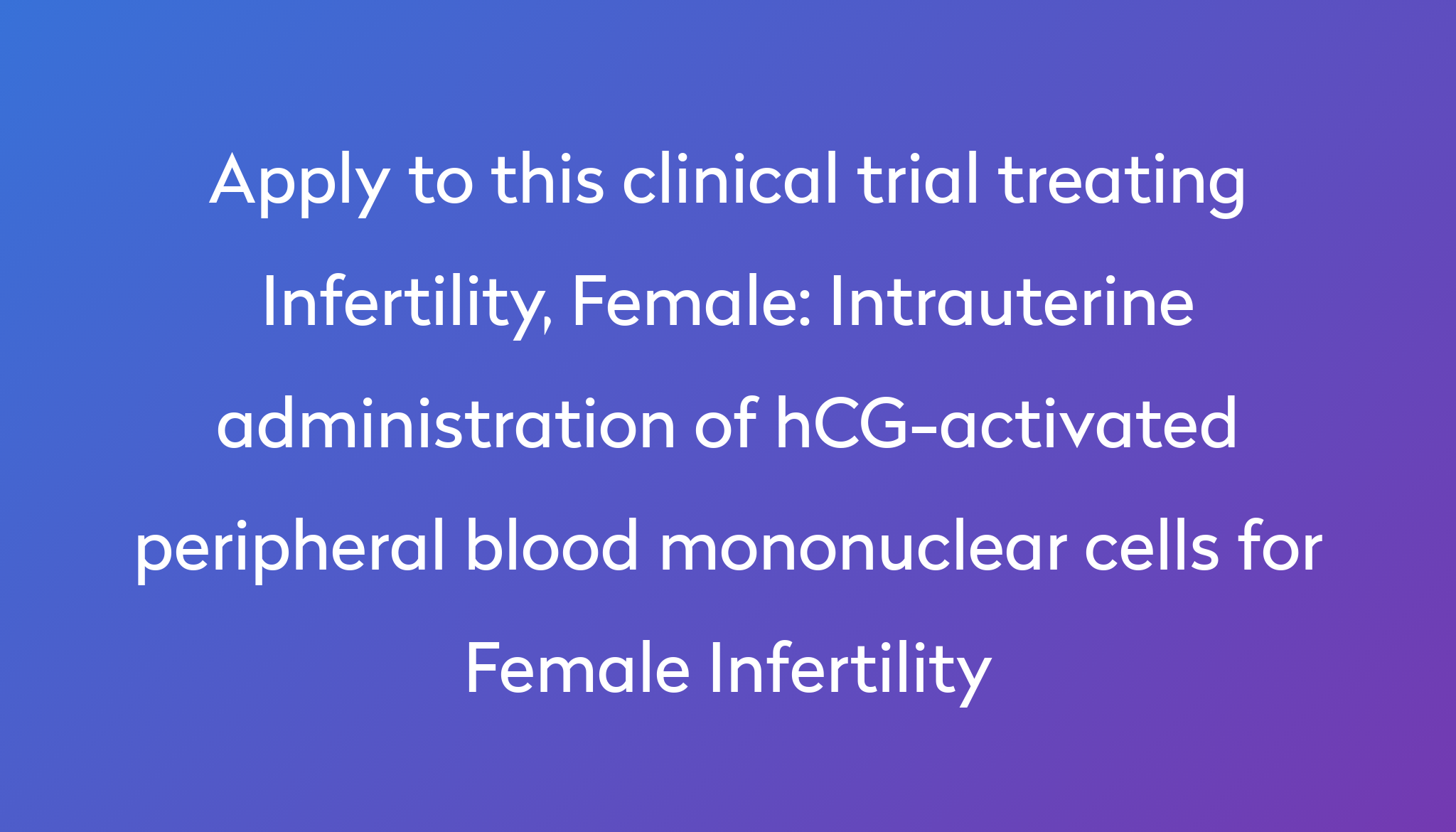 intrauterine-administration-of-hcg-activated-peripheral-blood